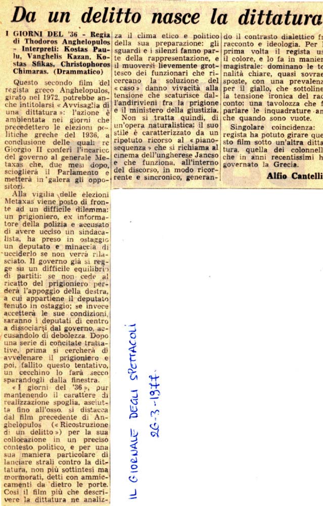 Alfio&nbsp;Cantelli,"Da&nbsp;un&nbsp;delitto&nbsp;nasce&nbsp;la&nbsp;dittatura",Il&nbsp;Giornale&nbsp;degli&nbsp;Spettacoli,&nbsp;26&nbsp;Marzo&nbsp;1977