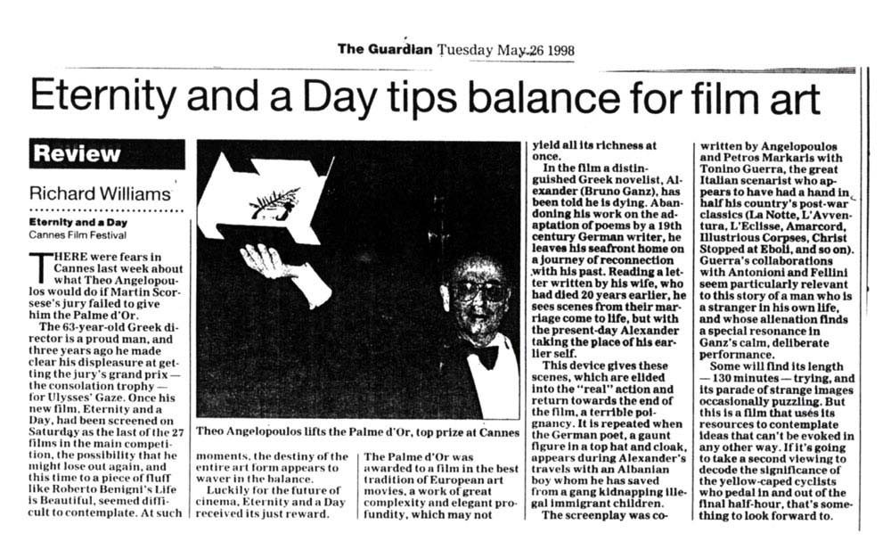 Richard Williams, "Eternity and a Day tips balance for film art", The Guardian, 26-5-1998