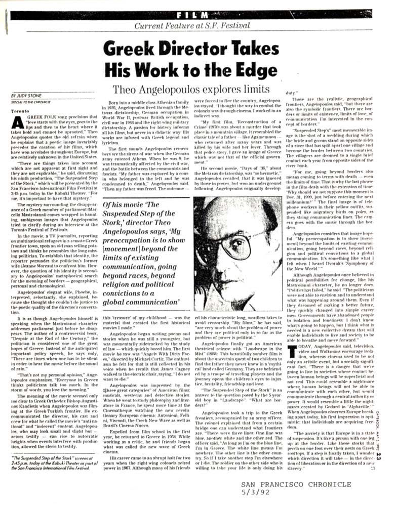 Judy&nbsp;Stone,&nbsp;"Greek&nbsp;director&nbsp;takes&nbsp;his&nbsp;work&nbsp;to&nbsp;the&nbsp;Edge",&nbsp;San&nbsp;Francisco&nbsp;Chronicle,&nbsp;5-3-1992